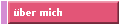 �ber mich
